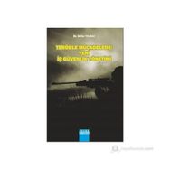 TERÖR MÜCADELE: YENI İÇ GÜVENLİK YÖNETİMİ - SEFER YILMAZ