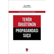 Terör Örgütünün Propagandası Suçu - Uğur Özbek