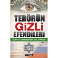 TERÖRÜN GIZLI EFENDILERI - CEVDET SARAL