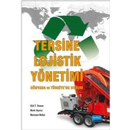 Tersine Lojistik Yönetimi - Dünyada ve Türkiye’de Durum