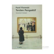 TERSTEN PERSPEKTIF - PAVEL FLORENSKI