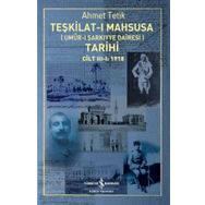 Teşkilat-ı Mahsusa Tarihi 1918 - Umur-ı Sarkıyye Dairesi - Ahmet Tetik