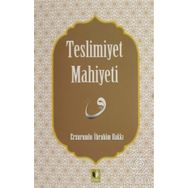 Teslimiyet Mahiyeti - Erzurumlu İbrahim Hakkı