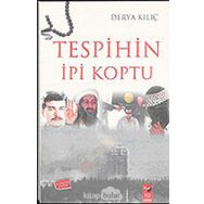 TESPIHIN İPİ KOPTU - DERYA KILIÇ