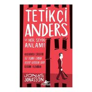 Tetikçi Anders ve Her Şeyin Anlamı - Jonas Jonasson