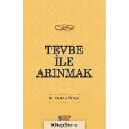 Tevbe ile Arınmak M. Yılmaz Özbek