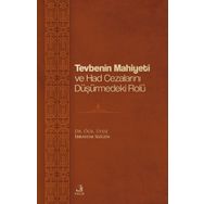 Tevbenin Mahiyeti ve Had Cezalarını Düşürmedeki Rolü - Fecr Yayınları
