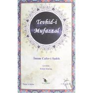 Tevhid-i Mufazzal - İmam Cafer-i Sadık