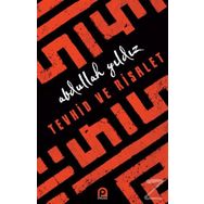 Tevhid Ve Risalet - Abdullah Yıldız