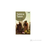 TEVHID VE TOPLUM - AHMET CEMIL ERTUNÇ