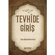 Tevhide Giriş - Muhammed Parsa