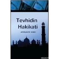 TEVHIDIN HAKIKATI - YUSUF EL-KARADAVÎ (ISBN:9786054605064)