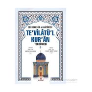 Te’vilatül Kur’an Tercümesi -1 - Ebu Mansur el-Matüridi
