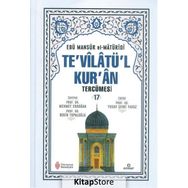 Te'vilatü'l Kur'an Tercümesi 17 / Ebu Mansur el-Matüridi / Ensar Neşriyat