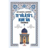 Tevilatül Kuran Tercümesi 8 Ebu Mansur el-Matüridi