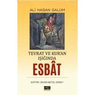 Tevrat ve Kur'an Işığında Esbat Ali Hasan Galum