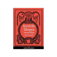 Tevrat’taki Ütopya - Kaan Polatlar