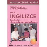 TEZGAHTARLAR IÇİN PRATIK İNGİLİZCE - ŞEVKET SERDAR TÜRET