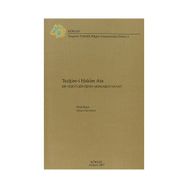 TEZKIRE-I HAKIM ATA: BIR YESEVI DERVIŞININ MENKABEVI HAYATI - ÖNAL KAYA