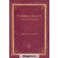 Tezkire-i Rumat - Abdullah El-Katip