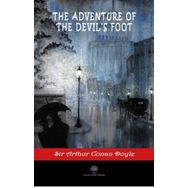 The Adventure Of The Devil`s Foot-Platanus Publishing