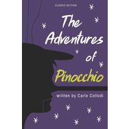 The Adventures of Pinocchio - Carlo Collodi