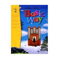 THE BASIC WAY 2 +CD - JONATHAN EDWARDS;JAMES L. HALL