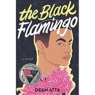 The Black Flamingo - Dean Atta