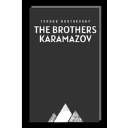 The Brothers Karamazov - Fyodor Mihayloviç Dostoyevski