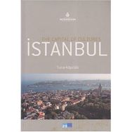 THE CAPITAL OF CULTURES İSTANBUL - TUNA KÖPRÜLÜ