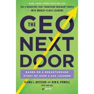 The CEO Next Door: The 4 Behaviours that Transform Ordinary People into World Class Leaders