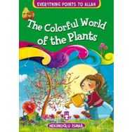 The Colorful World Of The Plants - Hekimoğlu İsmail