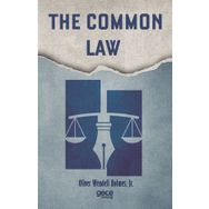 The Common Law - Oliver Wendell Holmes