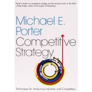 The Competitive Strategy - Michael E. Porter
