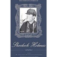 The Complete Stories of Sherlock Holmes - s artur conan doyle