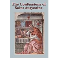 The Confessions Of Saint Augustine - Saint Augustine
