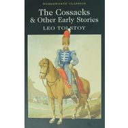 The Cossacks - Lev Nikolayeviç Tolstoy