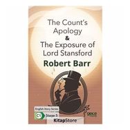 The Count's Apology The Exposure of Lord Stansford-Robert Barr