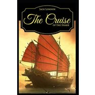 The Cruise Of The Snark - Jack London