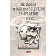 The Descent Of Man And Selection In Relation To Sex Part: 2 - Charles Darwin