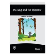 The Dog And The Sparrow İngilizce Hikaye Stage 1 - Grimm Brothers