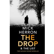 The Drop & The List-Mick Herron