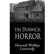 The Dunwich Horror - H.P. Lovecraft