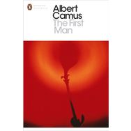 The First Man - Albert Camus