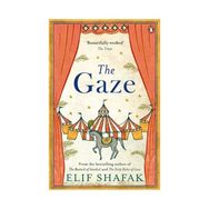The Gaze - Elif Şafak