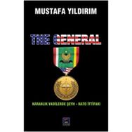 THE GENERAL - MUSTAFA YILDIRIM