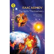 The Gods Themselves - Isaac Asimov