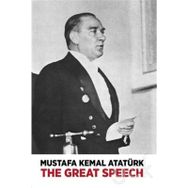 The Great Speech - Mustafa Kemal Atatürk