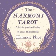 The Harmony Tarot: A Deck for Growth and Healing