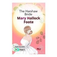 The Harshaw Bride İngilizce Hikayeler B2 Stage 4-Gece Kitaplığı